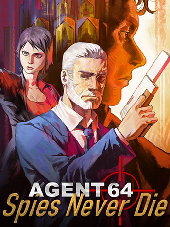 دانلود-بازی-Agent-64-Spies-Never-Die